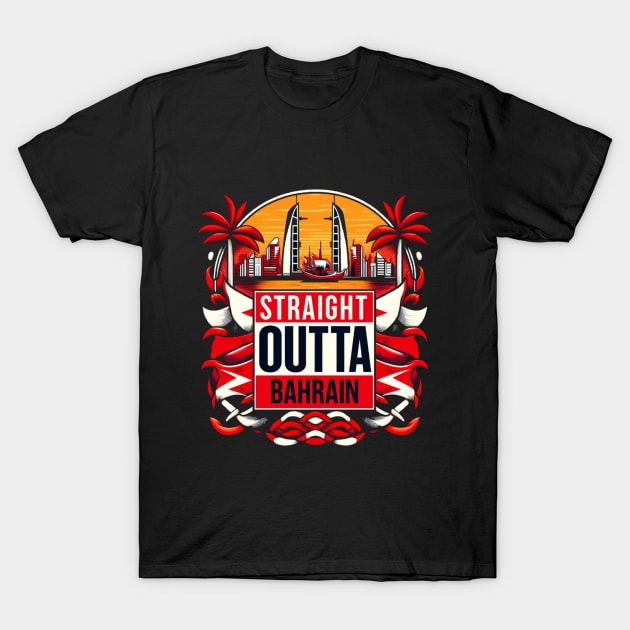 Straight Outta Bahrain T-Shirt by Straight Outta Styles